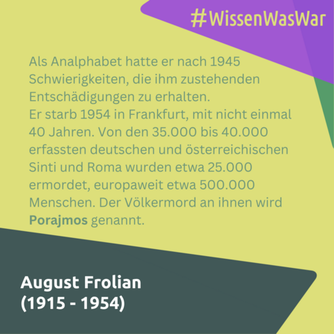 Als Analphabet hatte er nach 1945 Schwierigkeiten, die ihm zustehenden Entschädigungen zu erhalten.
Er starb 1954 in Frankfurt, mit nicht einmal 40 Jahren. Von den 35.000 bis 40.000 erfassten deutschen und österreichischen Sinti und Roma wurden etwa 25.000 ermordet, europaweit etwa 500.000 Menschen. Der Völkermord an ihnen wird Porajmos genannt. 