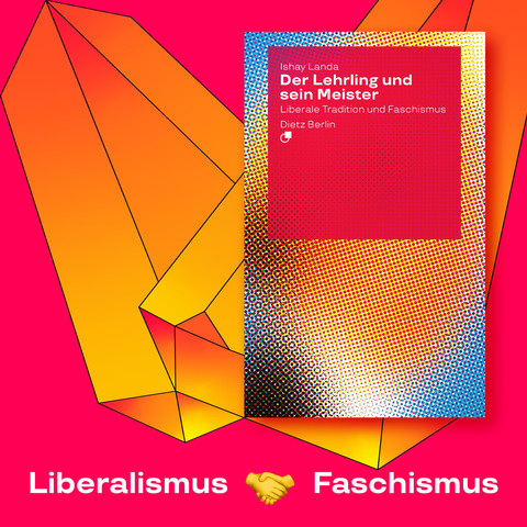 Cover des Buches »Der Lehrling und sein Meister. Liberale Tradition und Faschismus« von Ishay Landa, vor einer Grafik, die Lindner „scharfkantig und mit Kraft zur Disruption“ nennen würde. Links und rechts neben einem Händedruck-Emoji stehen die Begriffe ›Liberalismus‹ und ›Faschismus‹.