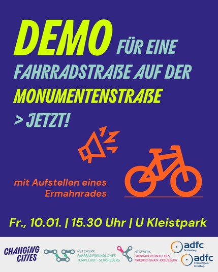 Share-Pic von Changing Cities und ADFC:

Demo für eine Fahrrad﻿straße auf der Monumentenstraße jetzt! 

Mit Aufstellung eines Ermahnrad﻿es.

Freitag, 10.01.2025, 15:30 Uhr UBahn﻿hof Kleistpark