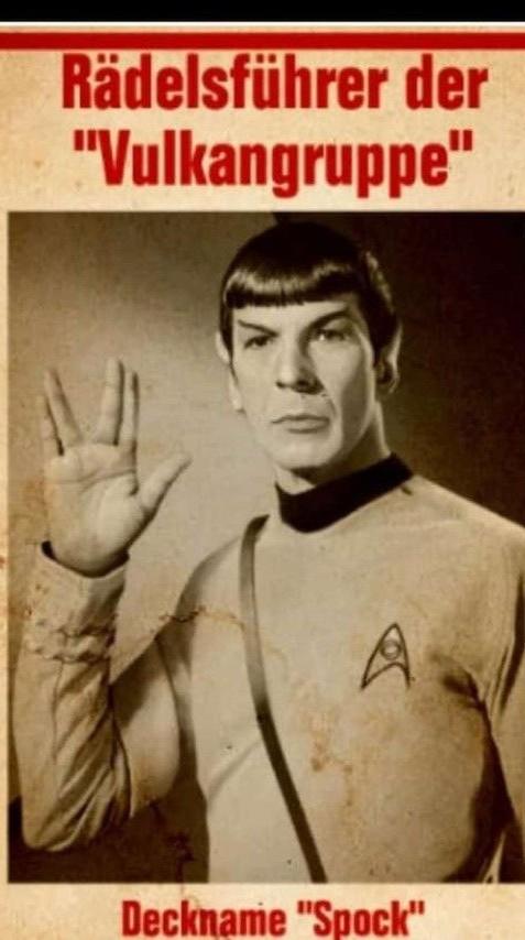 Ein angegilbtes s/w Bild von Spock. Darüber steht "Rädelsführer der Vulkangruppe", darunter "Deckname Spock"